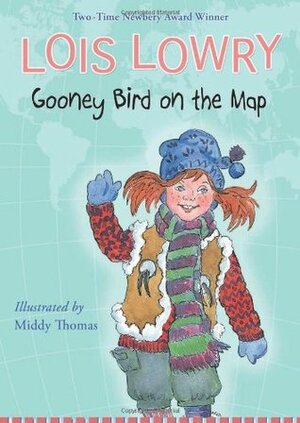 Gooney Bird on the Map by Lois Lowry, Middy Thomas