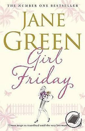 Girl Friday by Jane Green