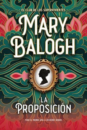 La Proposición by Mary Balogh