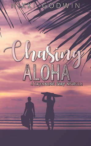 Chasing Aloha by Nikki Chartier