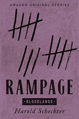 Rampage by Harold Schechter