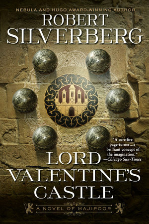 Lord Valentine's Castle by Robert Silverberg