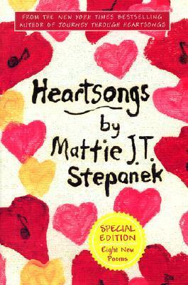 Heartsongs by Mattie J.T. Stepanek