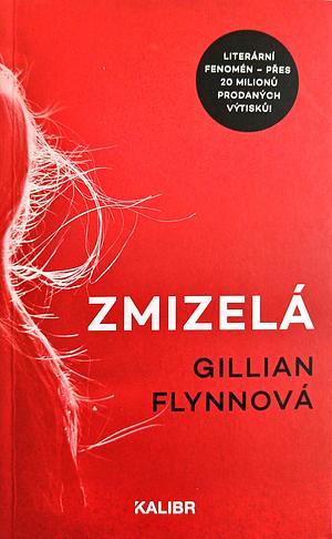 Zmizelá by Gillian Flynn