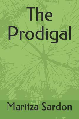 The Prodigal by Maritza Sardon