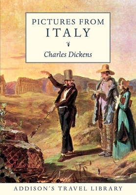 Pictures from Italy by Charles Dickens