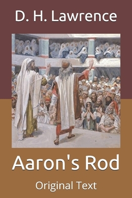 Aaron's Rod: Original Text by D.H. Lawrence