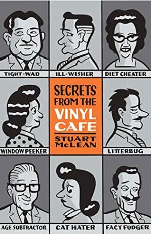 Secrets from the Vinyl Cafe by Stuart McLean