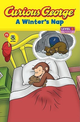 Curious George: A Winter's Nap by H.A. Rey