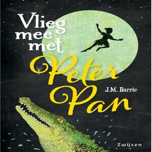 Vlieg mee met Peter Pan by J.M. Barrie