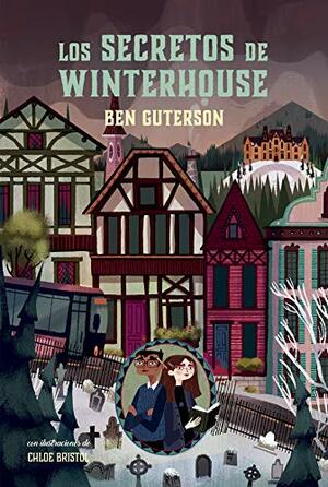 Los secretos de Winterhouse by Ben Guterson