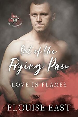 Out of the Frying Pan by Elouise East