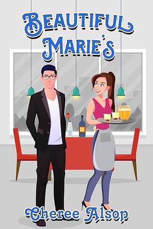 Beautiful Marie's by Cheree Alsop