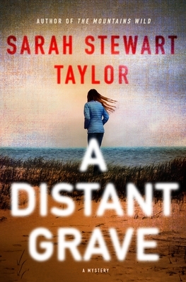 A Distant Grave by Sarah Stewart Taylor