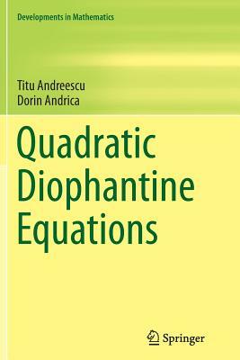 Quadratic Diophantine Equations by Titu Andreescu, Dorin Andrica