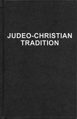 The Judeo-Christian Tradition: A Guide for the Perplexed by Gary North