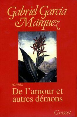 De l'amour et autres démons by Gabriel García Márquez