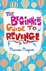 The Beginner's Guide to Revenge by Marianne Musgrove