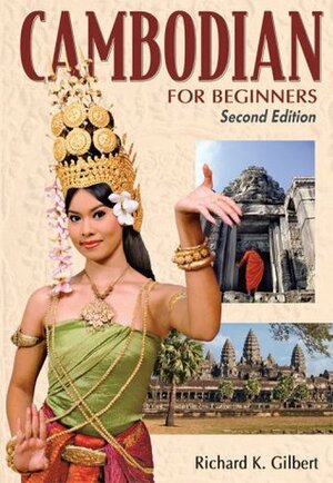 Cambodian for Beginners CDs - Second Edition by Richard Gilbert