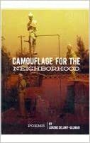 Camouflage for the Neighborhood by Lorene Delany-Ullman