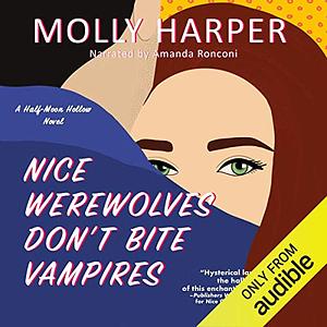 Nice Werewolves Don't Bite Vampires by Molly Harper