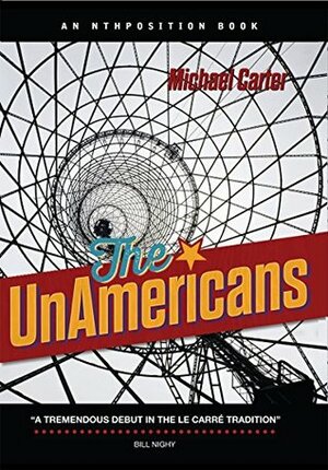 The UnAmericans by Michael Carter