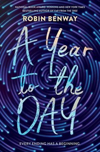 A Year to the Day by Robin Benway