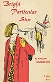 Bright Particular Star by Marion Garthwaite