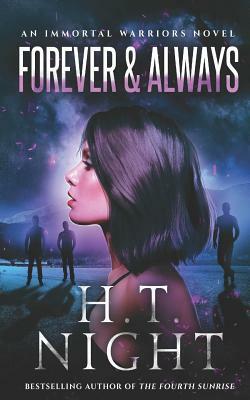 Forever and Always by H.T. Night