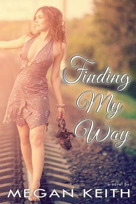 Finding My Way by Megan Keith