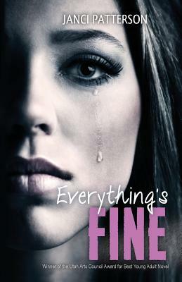 Everything's Fine by Janci Patterson