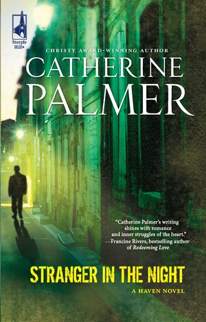 Stranger In The Night by Catherine Palmer