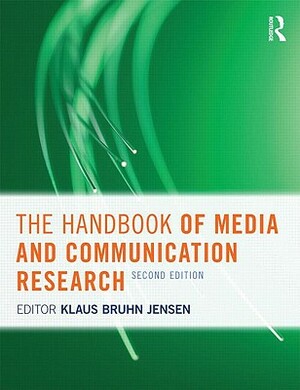 A Handbook of Media and Communication Research: Qualitative and Quantitative Methodologies by 