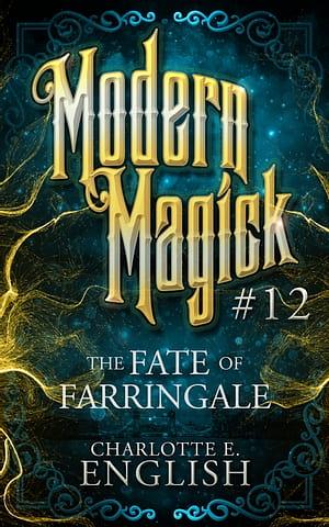The Fate of Farringale by Charlotte E. English