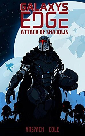 Attack of Shadows by Nick Cole, Jason Anspach