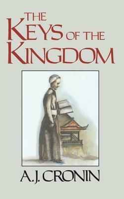 The Keys of the Kingdom by A.J. Cronin