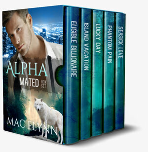 Alpha Mated Box Set by Mac Flynn