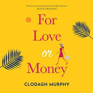 For Love or Money by Clodagh Murphy