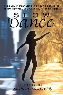 Slow Dance by Melissa McDaniel