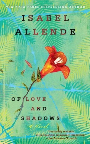 Of Love And Shadows by Isabel Allende