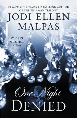 One Night: Denied by Jodi Ellen Malpas