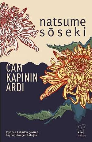 Cam Kapının Ardı by Natsume Sōseki