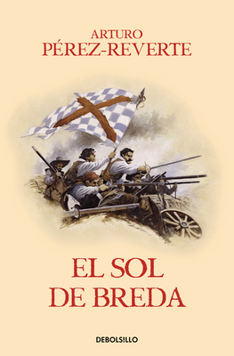 El Sol de Breda by Arturo Pérez-Reverte