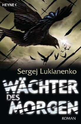 Wächter des Morgen by Christiane Pöhlmann, Sergei Lukyanenko