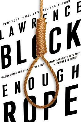 Enough Rope by Lawrence Block