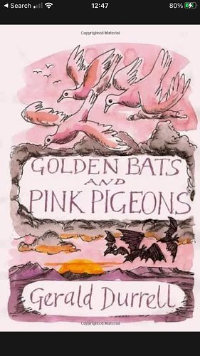 Golden Bats and Pink Pigeons by Gerald Durrell