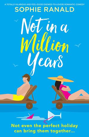 Not in a Million Years  by Sophie Ranald