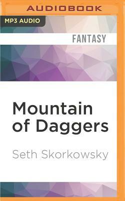 Mountain of Daggers by Seth Skorkowsky