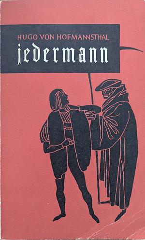 Jedermann. Das Spiel vom Sterben des reichen Mannes by Hugo von Hofmannsthal