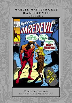 Marvel Masterworks: Daredevil, Vol. 6 by Roy Thomas, Gene Colan